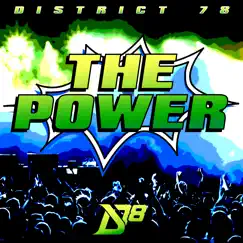 The Power (feat. Cheesa) - Single by District 78 album reviews, ratings, credits