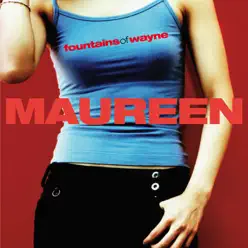 Maureen - Single - Fountains Of Wayne