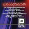 8 Great Hits: Gospel Choirs
