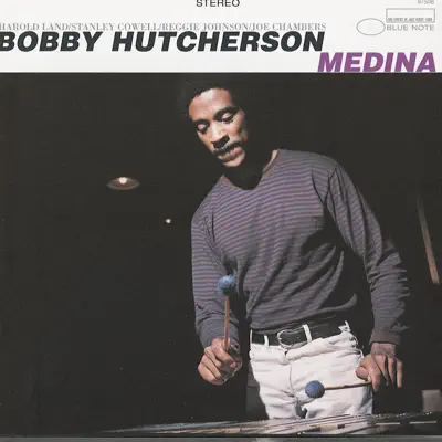 Medina & Spiral - Bobby Hutcherson Medina & Spiral - Bobby Hutcherson