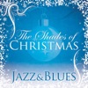 The Shades of Christmas - Jazz & Blues - EP