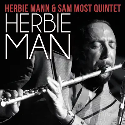 Herbie Mann & Sam Most Quintet - Herbie Mann Herbie Mann & Sam Most Quintet - Herbie Mann