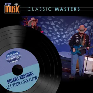 lataa albumi Bellamy Brothers - Let Your Love Flow