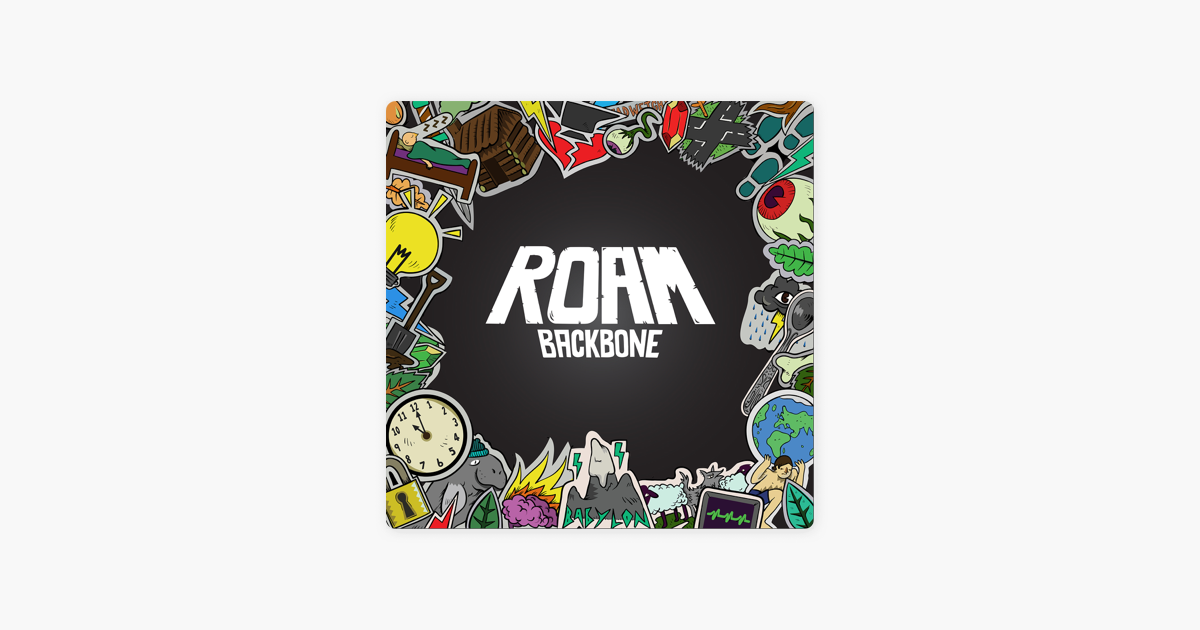 Roam backbone. Backbone by Roam. Roam перевод.