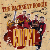 Cut Out to Rock - The Backseat Boogie