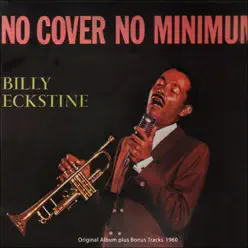 No Cover, No Minimum (Original Album Plus Bonus Tracks 1960) - Billy Eckstine