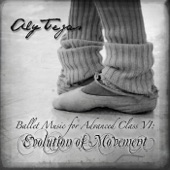 Ballet Music for Advanced Class VI: Evolution of Movement artwork