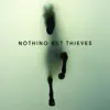 Nothing But Thieves album lyrics, reviews, download