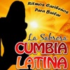 La Sabrosa Cumbia Latina. Ritmos Caribeños para Bailar