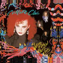 Waking Up with the House on Fire - Culture Club