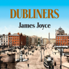 James Joyce's Dubliners - James Joyce