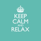 Keep Calm & Relax artwork