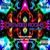 Crowded Rooms