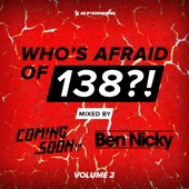 Who's Afraid of 138?!, Vol. 2 (Mixed by Coming Soon!!! & Ben Nicky) artwork