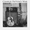 Charlie Patton's War