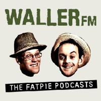 Waller FM - The Fat-Pie Podcasts podcast