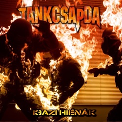 Tankcsapda - Azt Mondom Állj (Remastered)