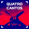 Quatro Cantos