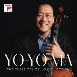 Yo-Yo Ma - The Classical Cello Collection - Yo-Yo Ma