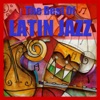 The Best of Latin Jazz