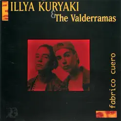 Fabrico Cuero - Illya Kuryaki and The Valderramas