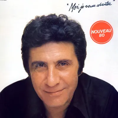 Moi, je veux chanter - Gilbert Becaud