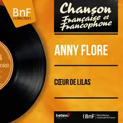 cœur de Lilas (Mono Version) - Anny Flore