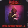 Metal Without Mercy + 6 album lyrics, reviews, download