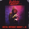 Metal Without Mercy + 6