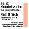 Stream & download Felix Mendelssohn: Violin Concerto in E Minor Op. 64 / Max Bruch: Violin Concerto No. 1 in G Minor Op. 26