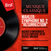 Mahler: Symphonie No. 2 "Resurrection" (Mono Version) - Wiener Symphoniker, Otto Klemperer & Hilde Rossel-Majdan
