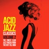 Acid Jazz Classics, Vol. 2 (The Finest Club Jazz Tracks from the 90's Till Now)