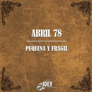 descargar álbum Abril '78 - Pequena y Frágil