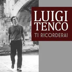 Ti ricorderai - Single - Luigi Tenco