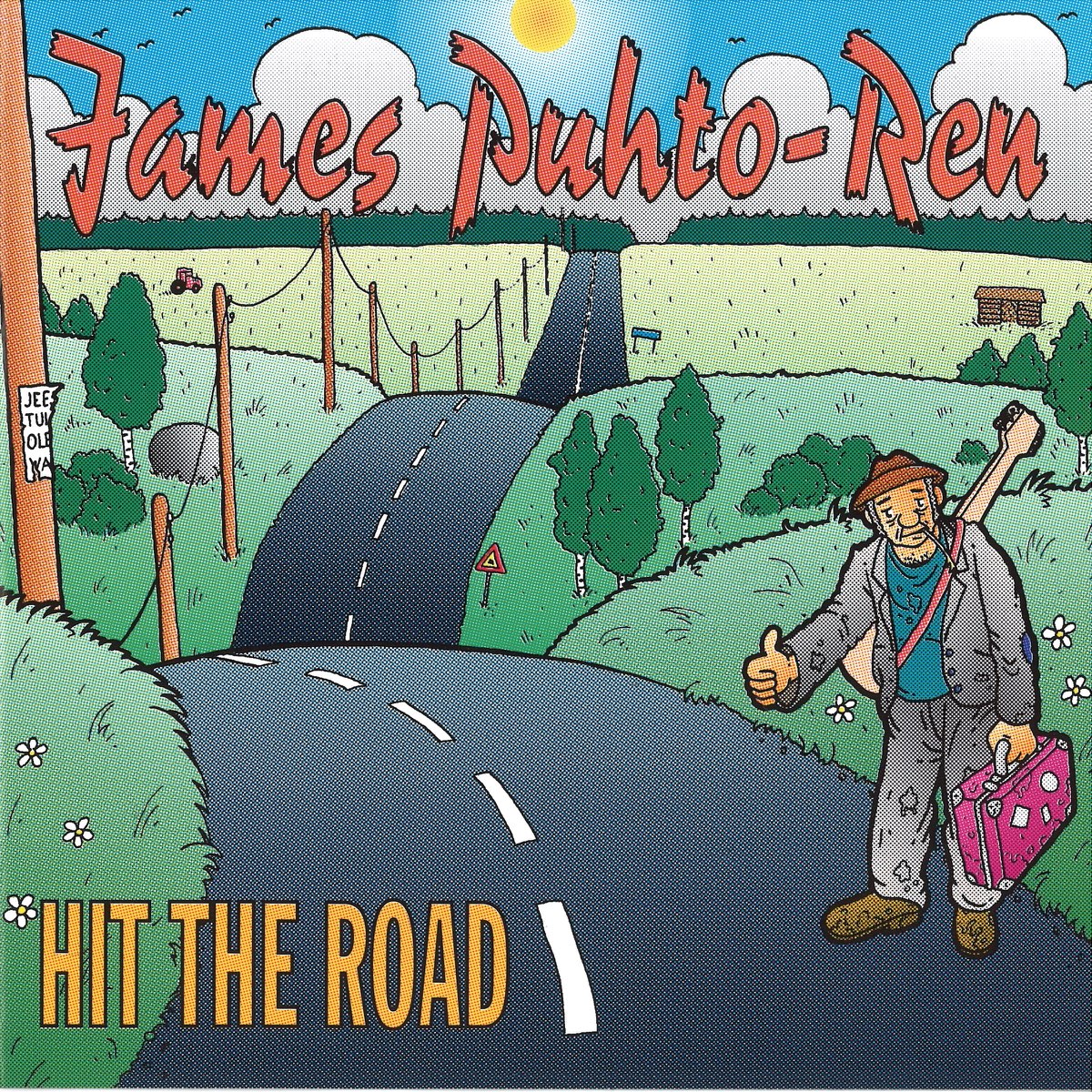James road. To Hit the Road идиома. Hit the Road idiom. Let's Hit the Road. James Roads.