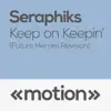 Stream & download Keep on Keepin' (Future Heroes Revision) - Single