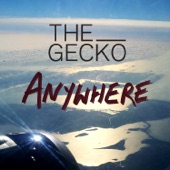 Anywhere by The Gecko