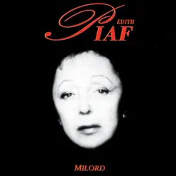 Milord - Édith Piaf