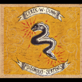 Poisonous Serpents - Derek W. Dunn