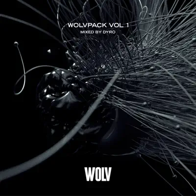 Wolvpack, Vol. 1 (Mixed By Dyro) - Dyro Wolvpack, Vol. 1 (Mixed By Dyro) - Dyro