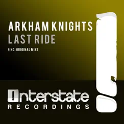 Last Ride - Single by Arkham Knights album reviews, ratings, credits