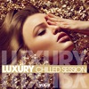 Luxury Chilled Session, Vol. 2