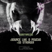 Substainless - Bounce Like A Psycho