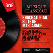 Suite from Masquerade, Op. 48a: Waltz - Richard Blareau & Orchestre de la Société des Concerts du Conservatoire