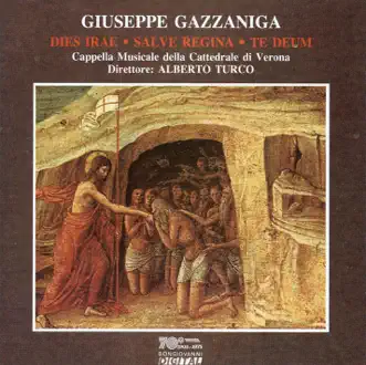 Gazzaniga: Dies Irae - Salve Regina - Te Deum by Various Artists album reviews, ratings, credits