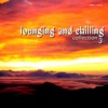 Lounging & Chilling Collection, Vol. 3