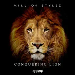 Conquering Lion - Single - Million Stylez Conquering Lion - Single - Million Stylez