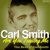 Carl Smith - There She Goes