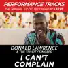 I Can't Complain (Performance Tracks) - EP album lyrics, reviews, download