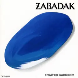 Water Garden - Zabadak Water Garden - Zabadak